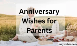 Anniversary Wishes for Parents