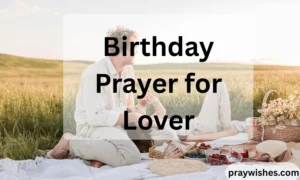 Birthday Prayer for Lover