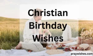 Christian Birthday Wishes
