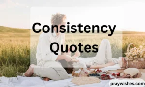 Consistency Quotes