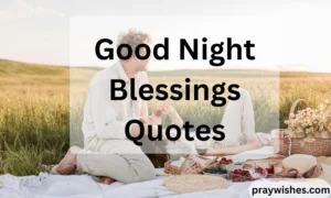 Good Night Blessings Quotes
