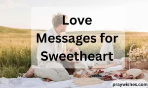 Love Messages for Sweetheart
