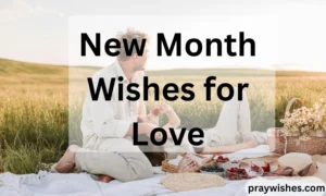 New Month Wishes for Love