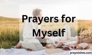 Prayers for Myself