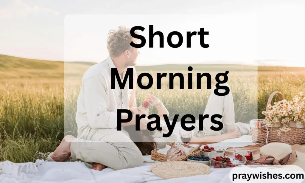 Short Morning Prayers