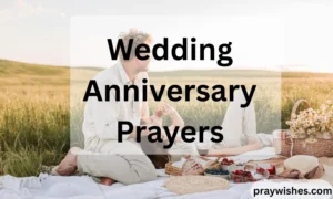 Wedding Anniversary Prayers