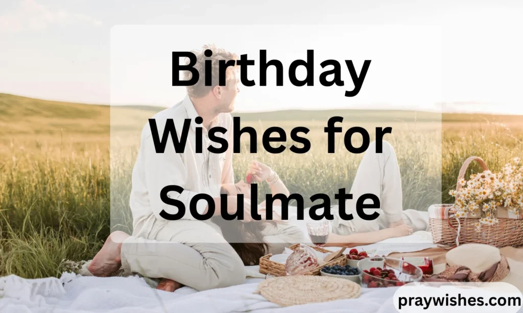 Birthday Wishes for Soulmate