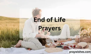 End of Life Prayers