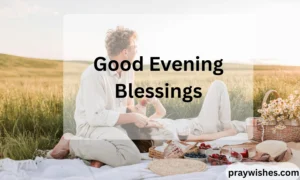 Good Evening Blessings