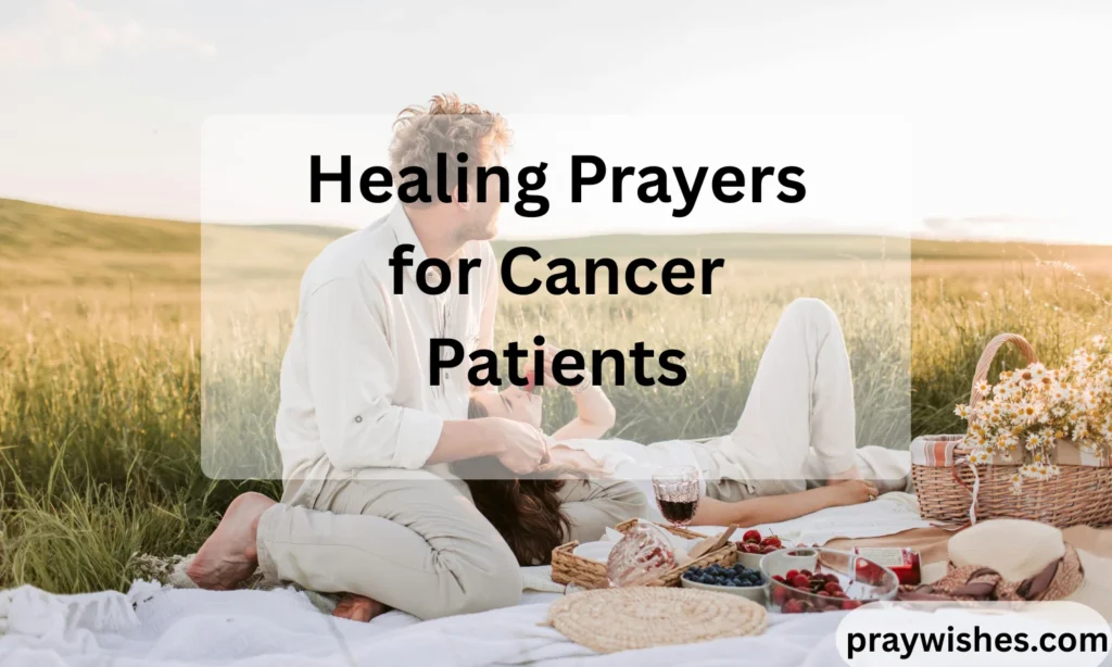 Healing Prayers for Cancer Patients