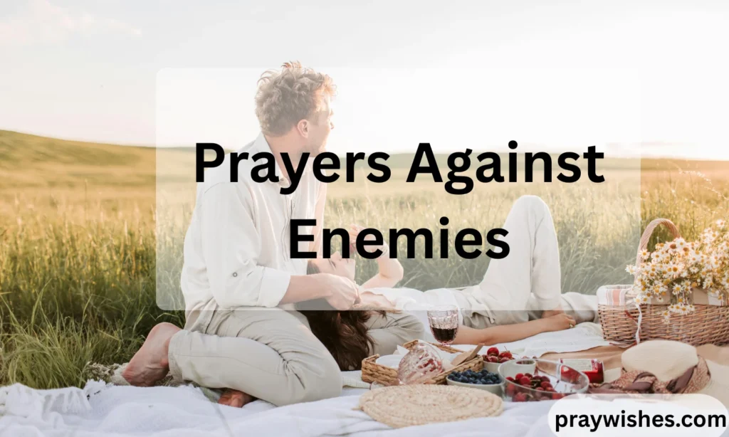Prayers Against Enemies: Powerful Spiritual Protection, Peace & Deliverance