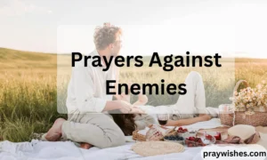 Prayers Against Enemies