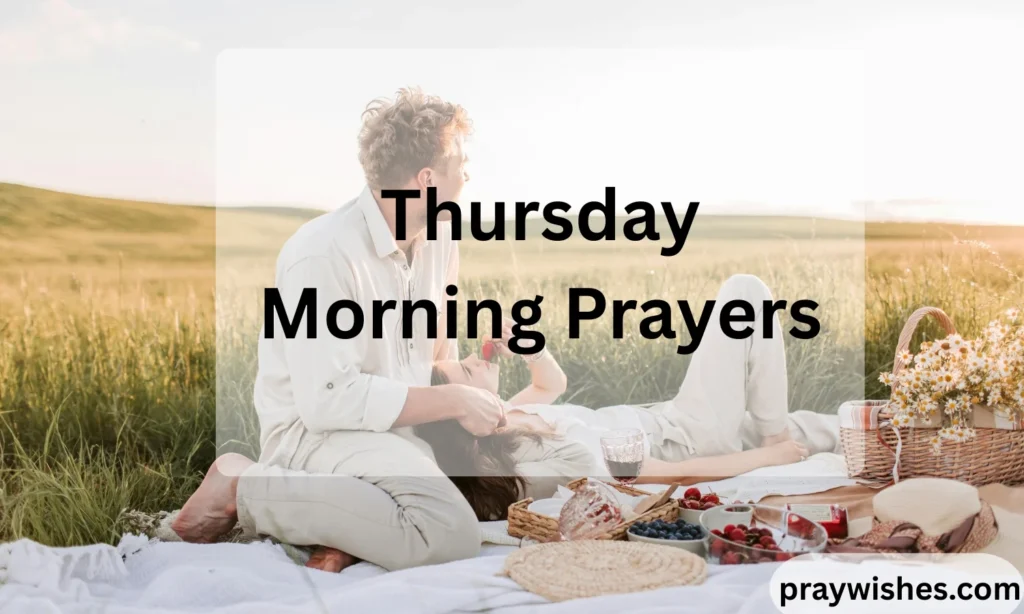 Thursday Morning Prayers