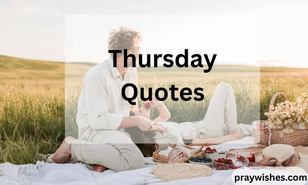 Thursday Quotes