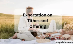Exhortation on Tithes and Offering