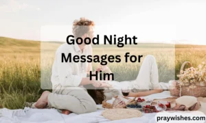 Good Night Messages for Him