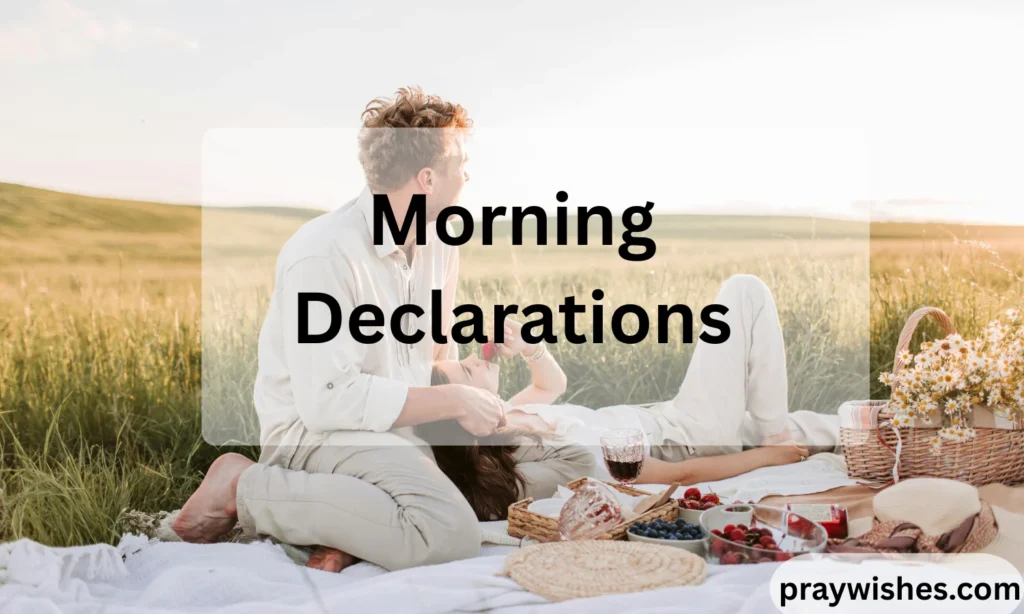 Morning Declarations: Transform Your Life with Powerful Words You Speak Each Morning