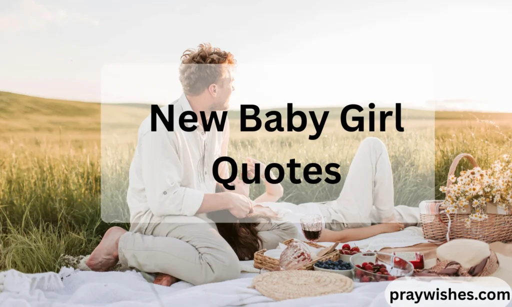 New Baby Girl Quotes