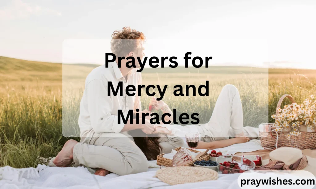 Prayers for Mercy and Miracles