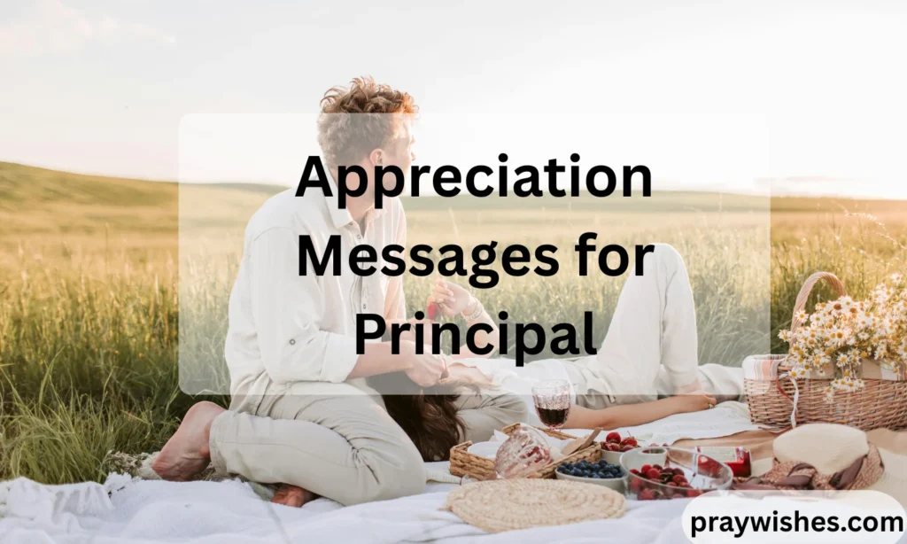 Appreciation Messages for Principal