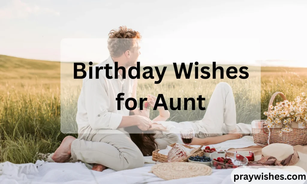 Birthday Wishes for Aunt