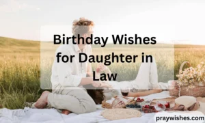 Birthday Wishes for Daughter in Law
