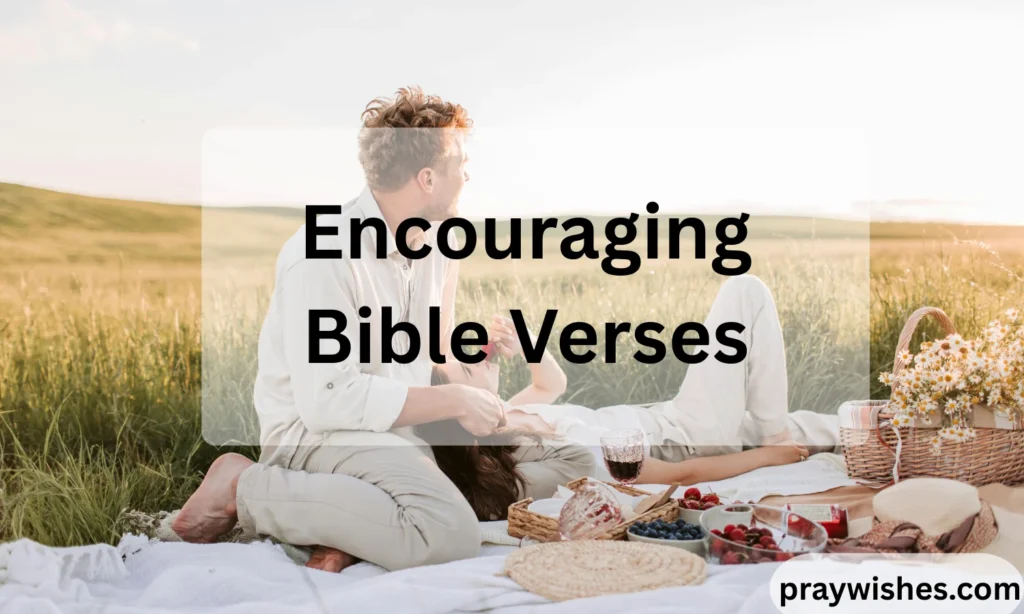 Encouraging Bible Verses