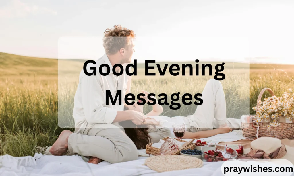 Good Evening Messages