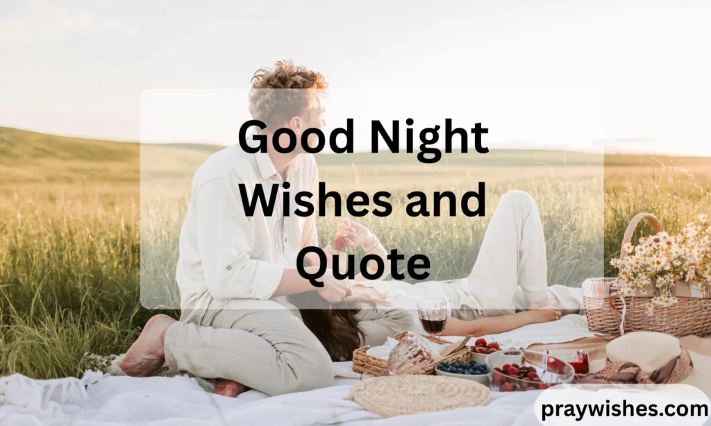 Good Night Wishes and Quote