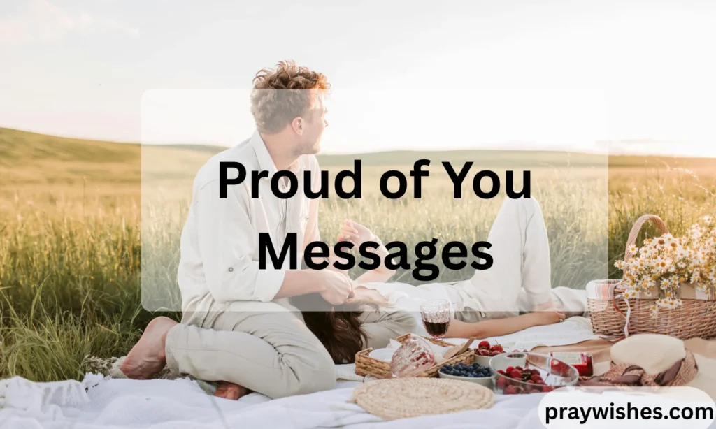 Proud of You Messages