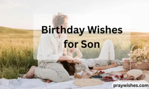 Birthday Wishes for Son