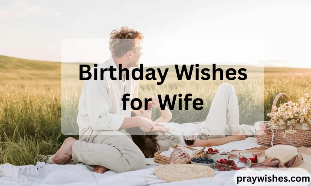 Birthday Wishes for Wife